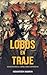 Lobos en traje: Sobrevivien...