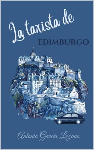 La taxista de Edimburgo (Europa In Love nº 1) (Spanish Edition)