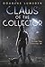 Claws of the Collector by Douglas Lumsden
