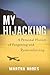 My Hijacking by Martha Hodes