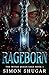 Rageborn (The Witch Queen S...