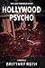 Hollywood Psycho The Luke T...
