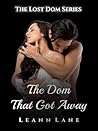 The Dom That Got ...