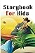 Moral Storybook for Kids Ag...