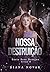 NOSSA DESTRUIÇÃO (Série Sete Desejos) by Diana Novak