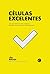 CÉLULAS EXCELENTES by Léo Matos