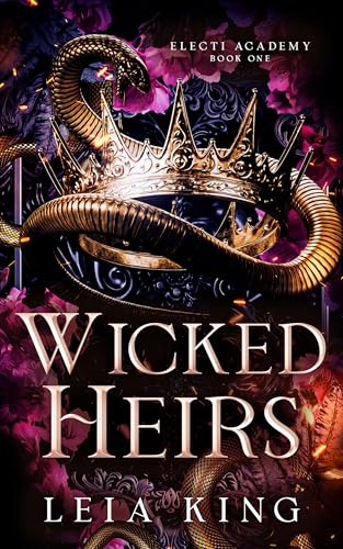 Wicked Heirs (Electi Academy #1)