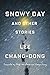 Snowy Day and Other Stories