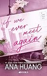 If We Ever Meet A...