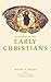 In Search of the Early Christians: Selected Essays
