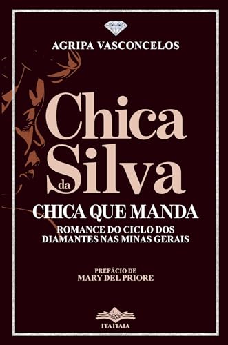 CHICA DA SILVA - CHICA QUE MANDA (Paperback)