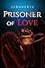 Prisoner Of Love