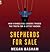 Shepherds for Sale: How Evangelical Leaders Traded the Truth for a Leftist Agenda