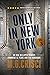 Only in New York (OINY, Vol 3)