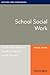 School Social Work: Oxford ...