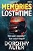 Memories Lost in Time by Dorothy Alter