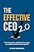 The Effective CEO 2.0: How ...