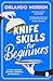 Knife skills for beginners