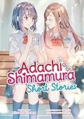 Adachi and Shimamura: Short Stories (Light Novel) (Adachi and Shimamura