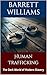 Human Trafficking: The Dark...