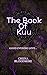 The Book Of Kuu by Chiina Bloodmire