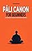Pāli Canon for Beginners: An Introduction to the Buddha's Words