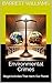 Environmental Crimes: Illeg...