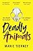 Deadly Animals