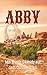 Abby I: Mit Butch Cassidy auf dem Outlaw Trail (German Edition)