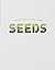 Seeds: Tomorrow starts today