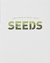 Seeds: Tomorrow s...
