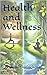 Health and Wellness by Jeremiah Van Wagner