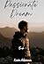 Passionate Dream Book 1 by Kevin Atkinson
