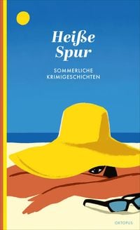 Heiße Spur: Sommerliche Krimi-Geschichten (Paperback)