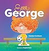 Even George: An uplifting story about a teacher engaging creatively with students
