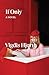 If Only (Verso Fiction)