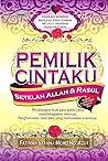 Pemilik Cintaku Setelah Allah dan Rasul