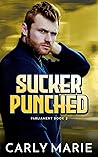 Sucker Punched by Carly Marie