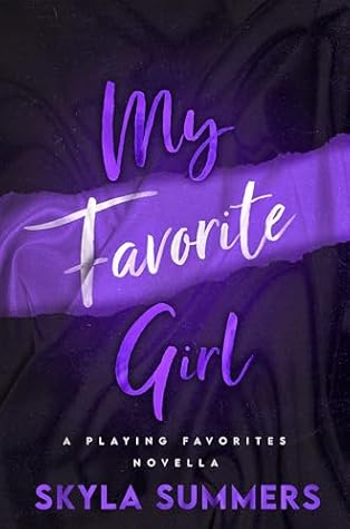 My Favorite Girl (Playing Favorites, #0.5)