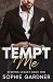 Tempt Me: A Small Town Billionaire Romance (The Everton Legacy Series)
