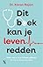 Dit boek kan je leven redden (Dutch Edition)