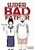 Super Bad Father - Tome 1