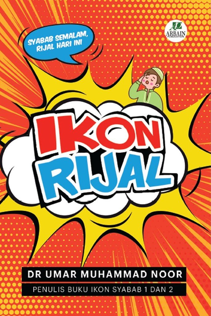 Ikon Rijal: Shabab Semalam, Rijal Hari Ini (Paperback)