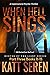 When Hell Sings: Books 11-15 : Hunter of the Light Series Part Three