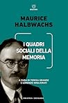 I quadri sociali della memoria (Italian Edition)