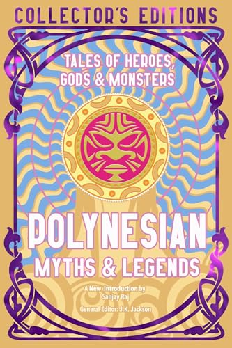 Polynesian Myths & Legends: Tales of Heroes, Myths & Monsters (Hardcover)