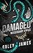 Damaged (Necessary Evils)