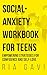 Social Anxiety Workbook for...