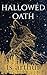 Hallowed Oath by T.S.  Arthur