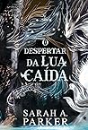 O Despertar da Lu...